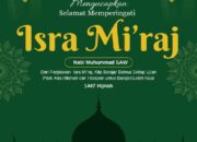 Melalui peristiwa Isra Mi’raj, kita belajar tentang makna keimanan, kesabaran, dan ketaatan kepada Allah SWT.