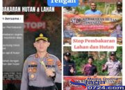 Polres Aceh Tengah Konsisten Gencarkan Patroli, Stop Pembakaran Lahan dan Hutan