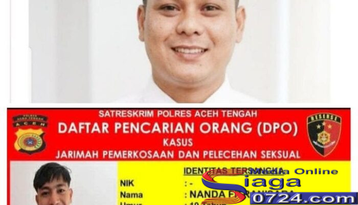Satreskrim Polres Aceh Tengah Mengeluarkan Daftar Pencarian Orang (DPO), Tentang Kasus Dugaan Jarimah Pemerkosaan dan Pelecehan Seksual Terhadap Anak Dibawah Umur