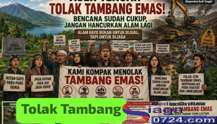 Warga Aceh Tengah didesak Kompak Tolak Tambang Emas, “Bencana Sudah Cukup, Jangan Hancurkan Alam Lagi”